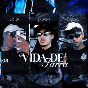 Vida de Farra (feat. MC HR Black & UzyRyan) (Explicit)