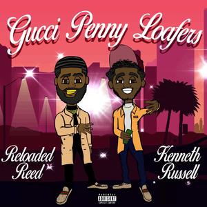 Gucci Penny Loafers(feat. Reloaded Reed) (Explicit)