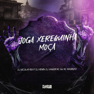 Joga Xerequinha Moça (Explicit)