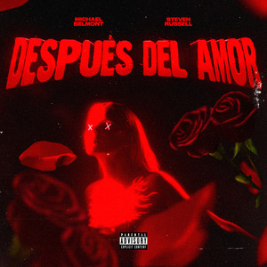 Después del amor (Explicit)