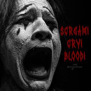 Scream! Cry! Blood! (Explicit)