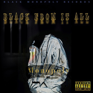 Black From It All (Explicit)