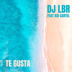 Te Gusta