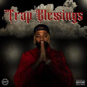 TRAP BLESSINGS (Explicit)