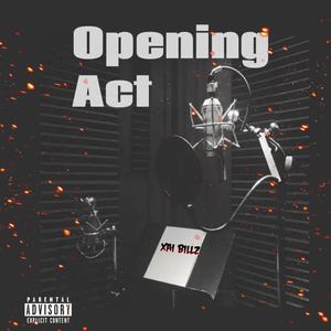 Opening Act (Explicit)
