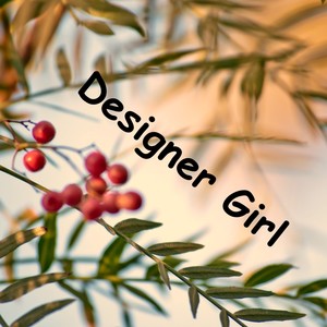 Designer Girl