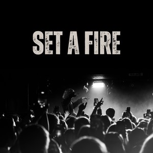 Set A Fire