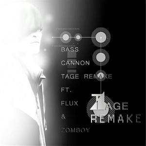 TAGE BASS CANNON FT. FLUX & ZOMBOY