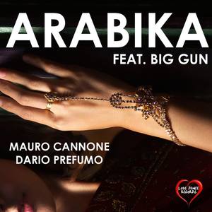 Arabika (feat. Big Gun) (Original Mix)