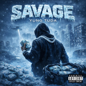 Savage (Explicit)
