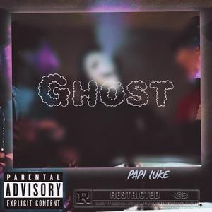 Ghost (Explicit)