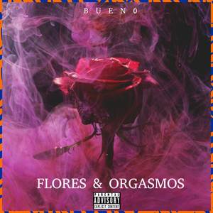 Flores e Orgasmos (Explicit)