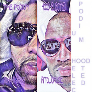 Hood Elected (Explicit)