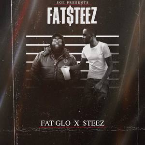 Fat$teez