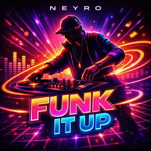 FUNK IT UP