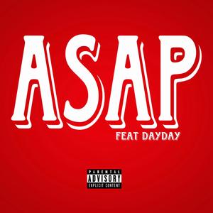 Asap (feat. DayDay) (Explicit)