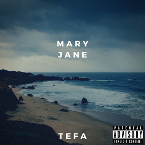 Mary Jane (Explicit)