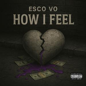 How I Feel (Explicit)