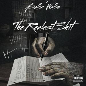 The Realest **** (feat. BP & Chef Huotari) [Explicit]