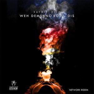 Weh Dem Kno Bout Dis (Radio Edit)