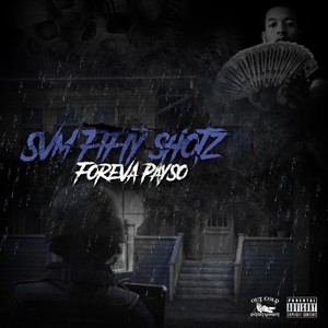 Forever Payso (Explicit)