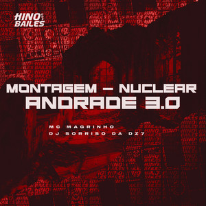 Montagem - Nuclear Andrade 3.0 (Explicit)