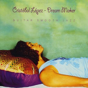 Dream Maker (Guitar Smooth Jazz)