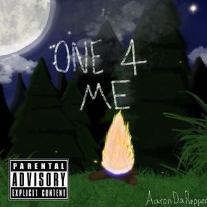 One 4 Me (Explicit)