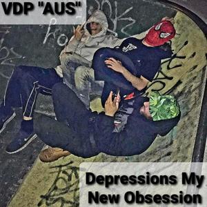 Depressions My New Obsession (Explicit)