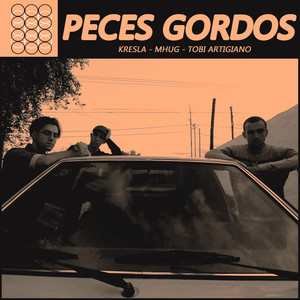 Peces Gordos (Explicit)