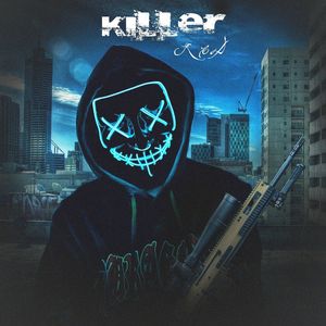 KILLER (Explicit)