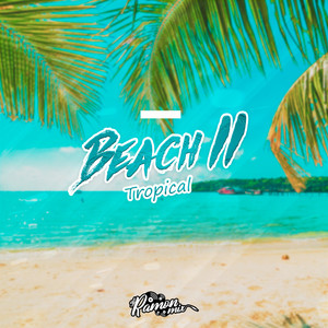 Beach II Tropical