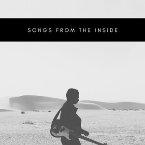 Songs From The Inside