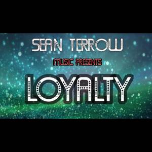 Loyalty (Explicit)