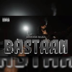 Bastaan (Explicit)