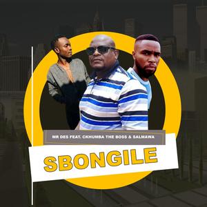 SBONGILE (Amapiano) (feat. CKHUMBA THE BOSS & SALMAWA) (Original)