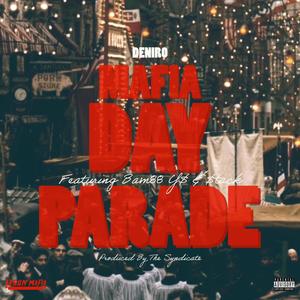 Mafia Day Parade (feat. Bam 88, YS & Stack) (Explicit)