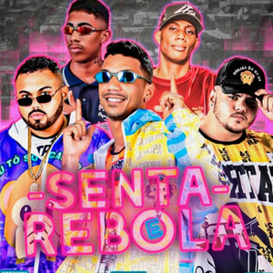 Senta e Rebola(feat. MC Theuzyn & Mc Gw) (Explicit)