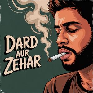 Dard Aur Zeher
