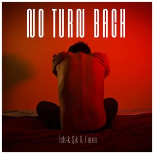 No Turn Back (feat. Ceren)