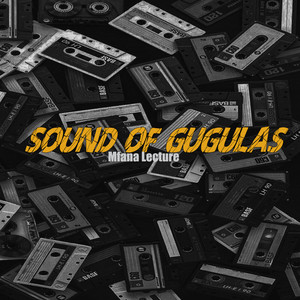 Sound of gugulas