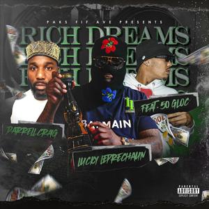 Rich Dreams (feat. 50 Gloc & Darrell Craig) [DJ Michael Watts Remix] [Explicit]