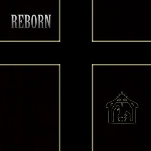 Reborn: Gang on Christ