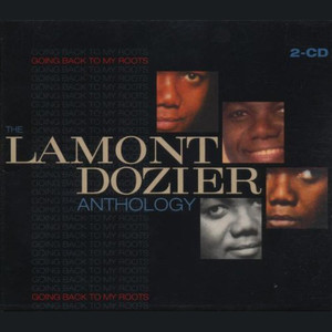 Going Back to My Roots: the Lamont Dozier Anthology