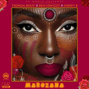 Marozana (feat. Ben10Wixxy & Hopey.B)