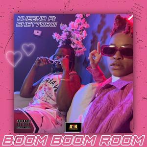 Boom Boom Room (feat. Ghetto Boi)