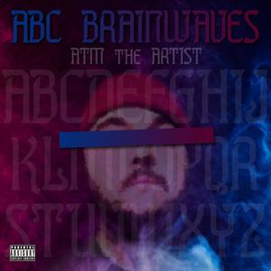 ABC Brainwaves (Explicit)