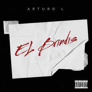 El Brindis (Explicit)