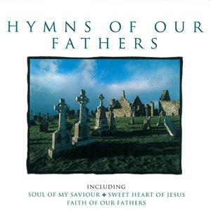 Hymns Of Our Fathers