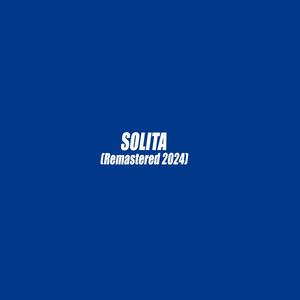 SOLITA (Remastered 2024) [Explicit]